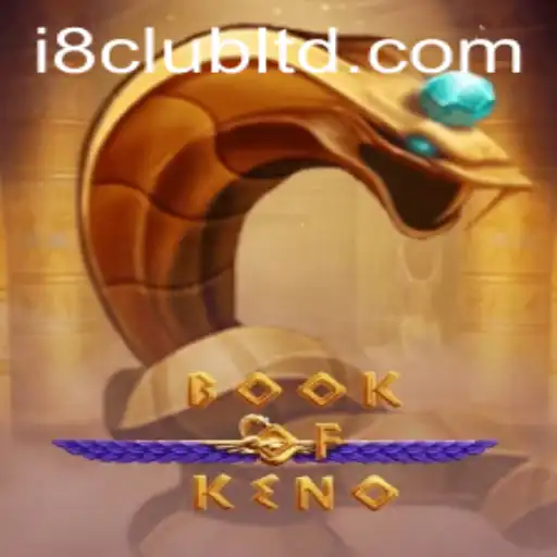 Exploring the Excitement of BookOfKeno at i8club