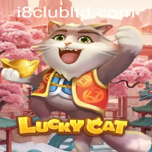 The Exciting World of LuckyCat: Dive into the i8club Phenomenon