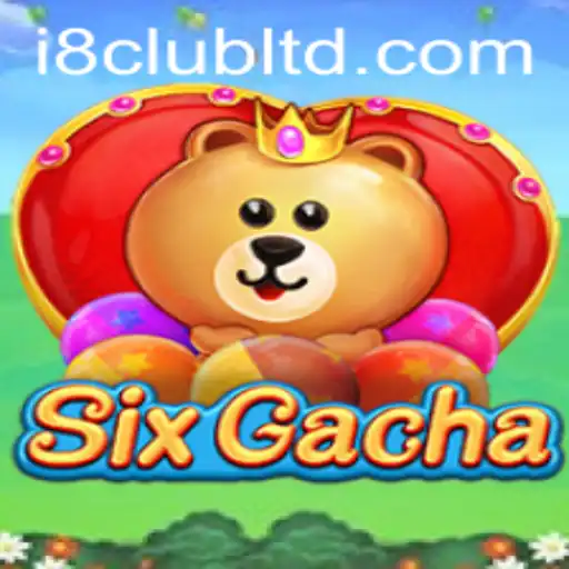 Exploring the Fascinating World of SixGacha: A Deep Dive